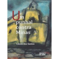 Um punhal contra Minas