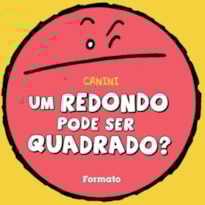 UM REDONDO PODE SER QUADRADO?