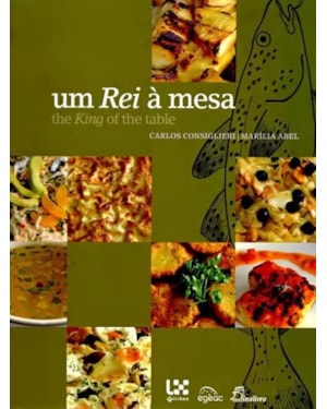 Um rei à mesa - the king of the table