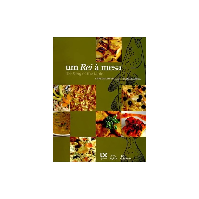 Um rei à mesa - the king of the table