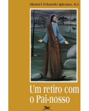 UM RETIRO COM O PAI-NOSSO