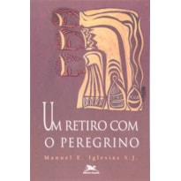 UM RETIRO COM O PEREGRINO