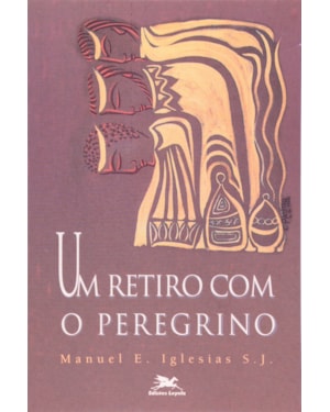 UM RETIRO COM O PEREGRINO