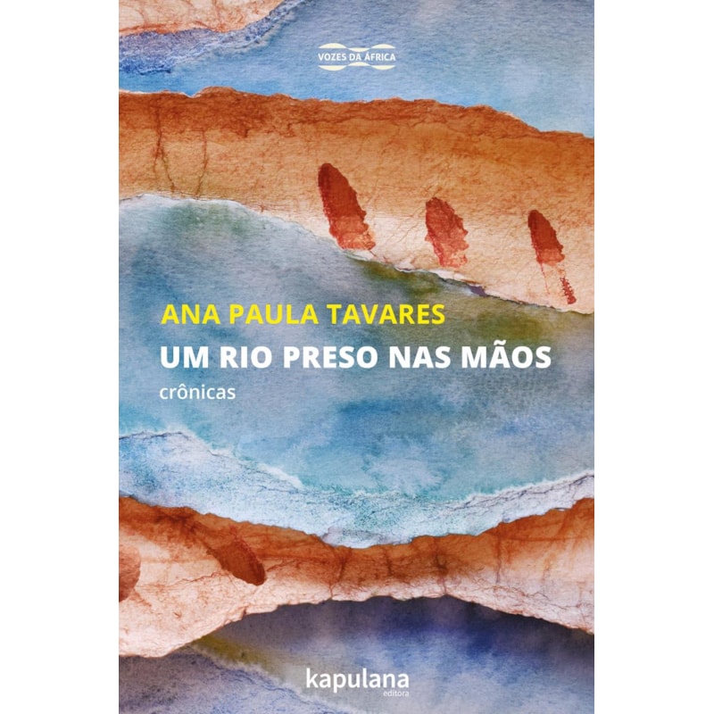 UM RIO PRESO NAS MÃOS - CRÔNICAS