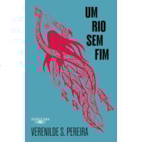 UM RIO SEM FIM