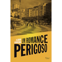 UM ROMANCE PERIGOSO