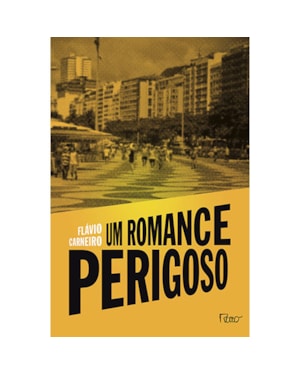 UM ROMANCE PERIGOSO