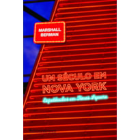 UM SÉCULO EM NOVA YORK