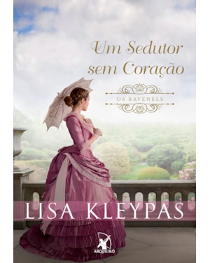 UM SEDUTOR SEM CORAÇÃO (OS RAVENELS - LIVRO 1): A HISTÓRIA DE DEVON