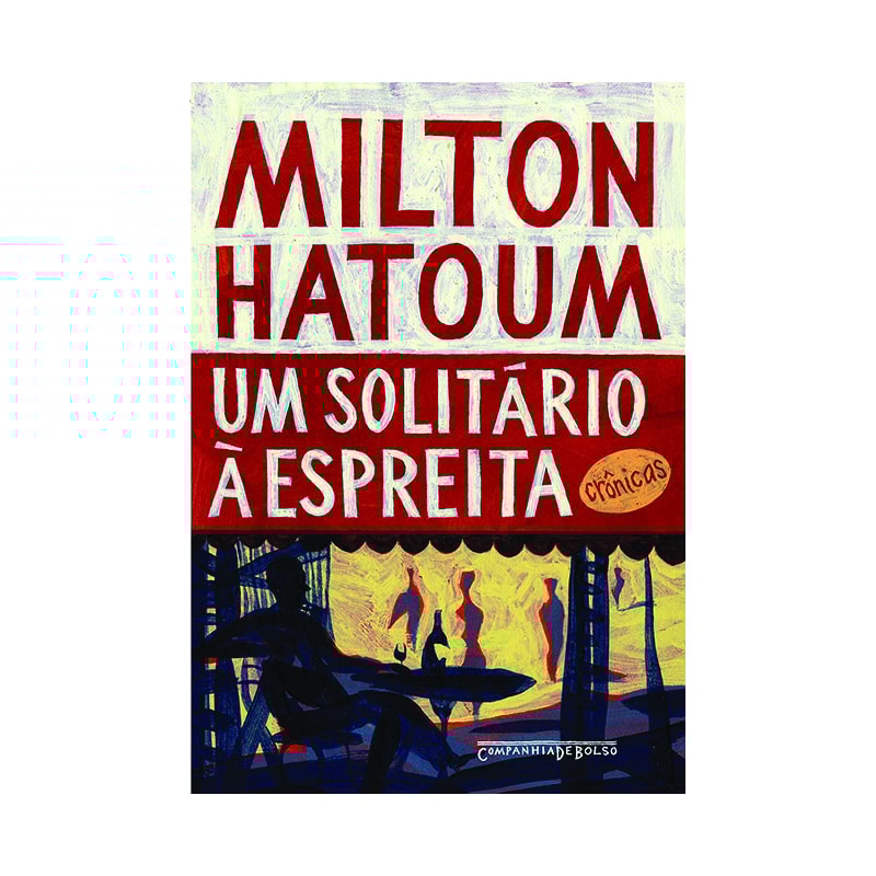 UM SOLITÁRIO À ESPREITA