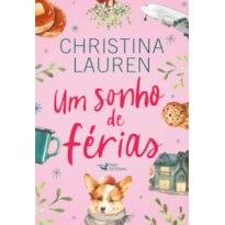 UM SONHO DE FÉRIAS - CHRISTINA LAUREN