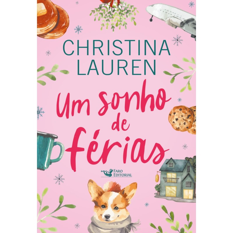 UM SONHO DE FÉRIAS - CHRISTINA LAUREN