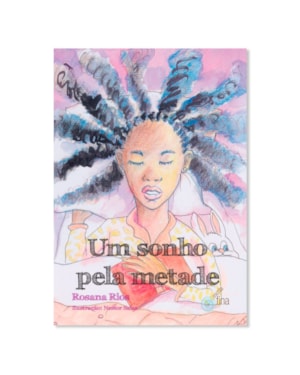 UM SONHO PELA METADE - 1ª EDIÇÃO