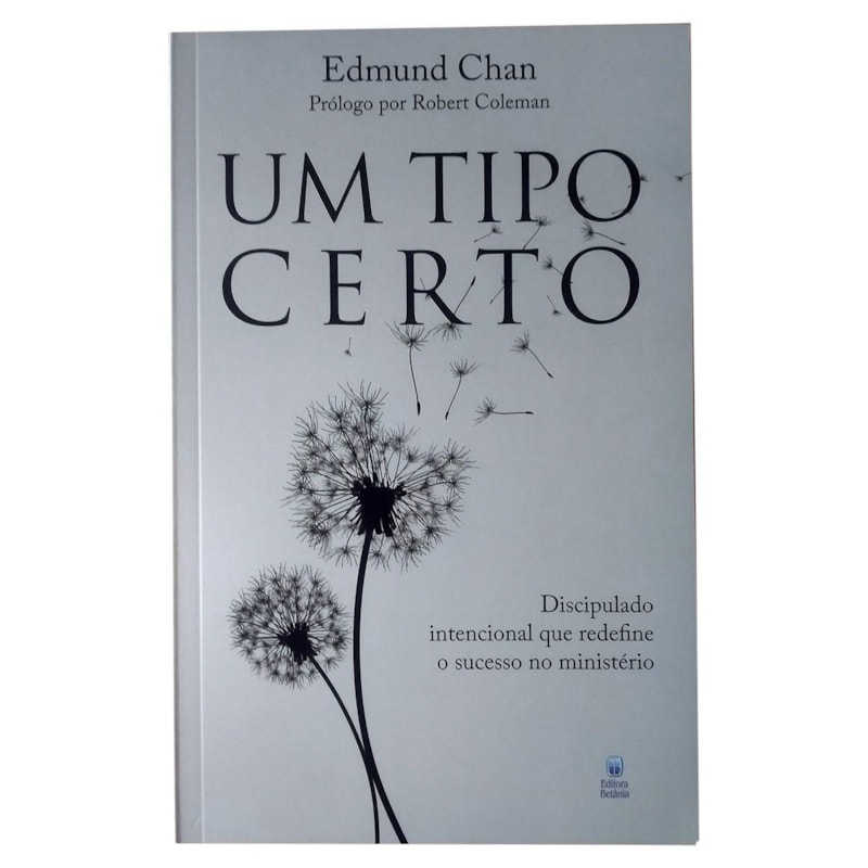 UM TIPO CERTO: DISCIPULADO INTENCIONAL QUE REDEFINE O SUCESSO DO MINISTÉRIO