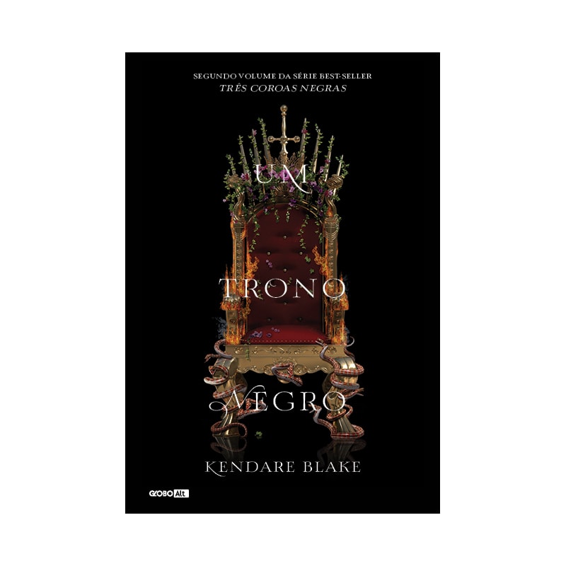 UM TRONO NEGRO (TRÊS COROAS NEGRAS - LIVRO 2)