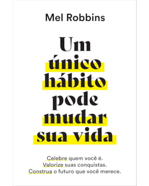 UM ÚNICO HÁBITO PODE MUDAR SUA VIDA