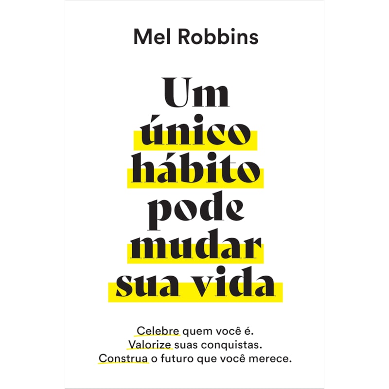 UM ÚNICO HÁBITO PODE MUDAR SUA VIDA