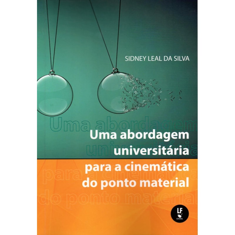 UMA ABORDAGEM UNIVERSITÁRIA PAA A CINEMÁTICA DO PONTO MATERIAL