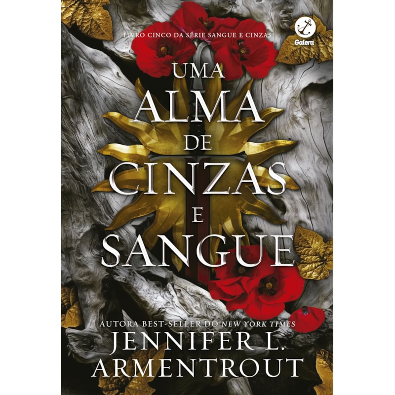 UMA ALMA DE CINZAS E SANGUE (VOL. 5 SANGUE E CINZAS)