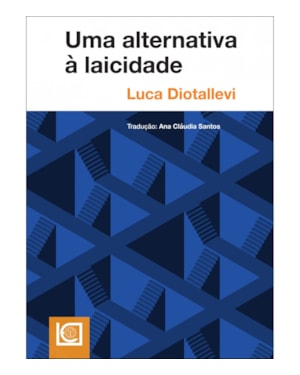 UMA ALTERNATIVA À LAICIDADE