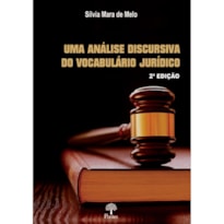 UMA ANÁLISE DISCURSIVA DO VOCABULÁRIO JURÍDICO