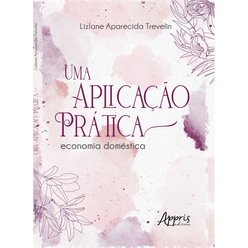 UMA APLICAÇÃO PRÁTICA: ECONOMIA DOMÉSTICA