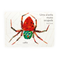 UMA ARANHA MUITO OCUPADA - UM LIVRO CARTONADO DE ERIC CARLE