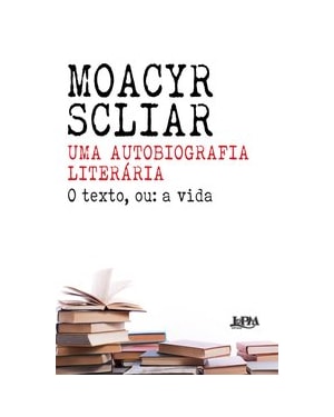 Uma autobiografia literária