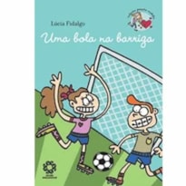 UMA BOLA NA BARRIGA - COL. PAIXAO MEDIDA - 1ª