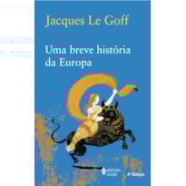 UMA BREVE HISTÓRIA DA EUROPA