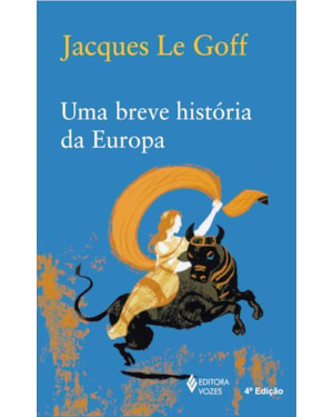 UMA BREVE HISTÓRIA DA EUROPA