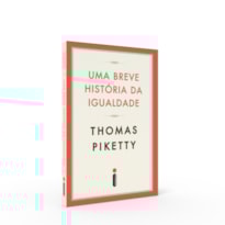 UMA BREVE HISTÓRIA DA IGUALDADE