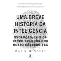 Uma breve história da inteligência: evolução, IA e os cinco avanços que nosso cérebro fez