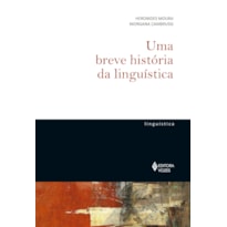 UMA BREVE HISTÓRIA DA LINGUÍSTICA