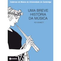 UMA BREVE HISTÓRIA DA MÚSICA