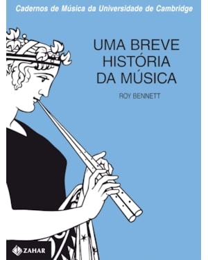 UMA BREVE HISTÓRIA DA MÚSICA