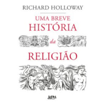 Uma breve história da religião