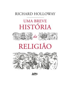 Uma breve história da religião