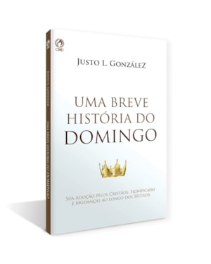 UMA BREVE HISTÓRIA DO DOMINGO