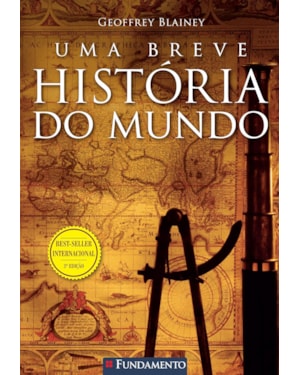 UMA BREVE HISTÓRIA DO MUNDO - 3° EDIÇÃO