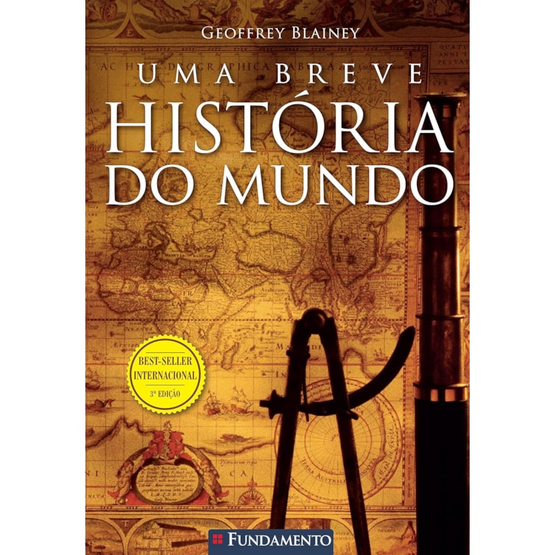 UMA BREVE HISTÓRIA DO MUNDO - 3° EDIÇÃO