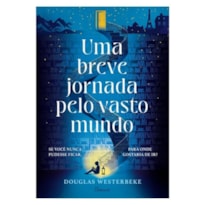 UMA BREVE JORNADA PELO VASTO MUNDO
