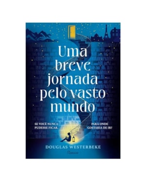 UMA BREVE JORNADA PELO VASTO MUNDO