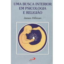 Uma busca interior em psicologia e religião