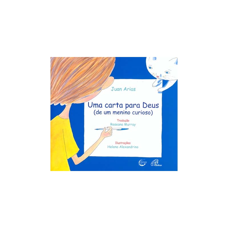 UMA CARTA PARA DEUS (DE UM MENINO CURIOSO)