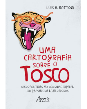 UMA CARTOGRAFIA SOBRE O TOSCO: MICROPOLÍTICAS NO CONSUMO DIGITAL DA GRAVADORA LÄJÄ RECORDS