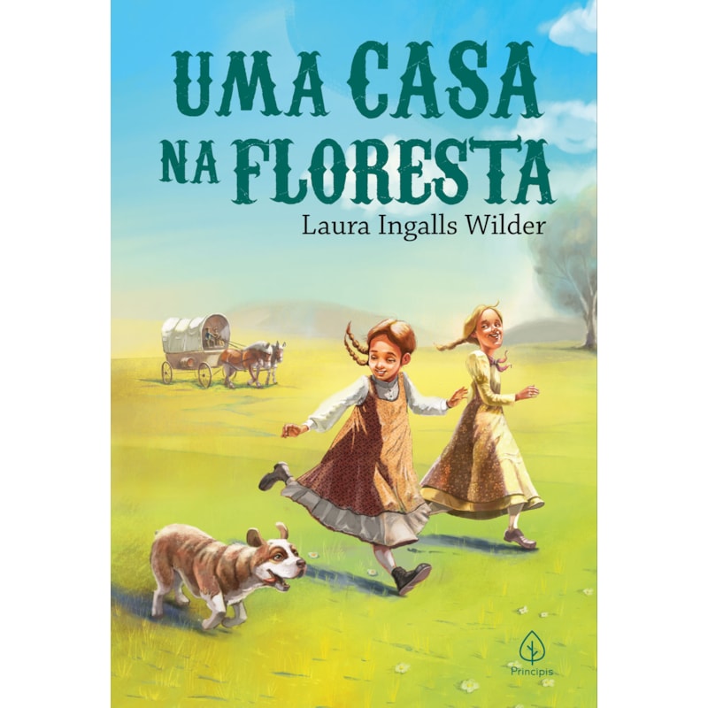 UMA CASA NA FLORESTA (LIVRO 1): LITTLE HOUSE IN THE BIG WOODS