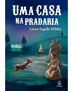 UMA CASA NA PRADARIA (LIVRO 3)