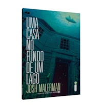UMA CASA NO FUNDO DE UM LAGO
