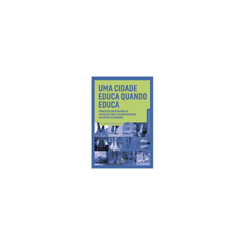 Uma cidade educa quando educa
